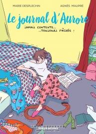 Le journal d'Aurore - Jamais Contente Toujours Fachee 1-2冊(cè) Despleschin Marie - M