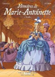Mémoires de Marie-Antoinette 1 - 2册 Noël Simsolo - Scarlett Smulkowski - Isa Pyt