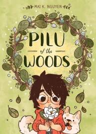 Pilu of the Woods 樹林的皮魯 全一冊 英文 Mai K. Nguyen 百度網(wǎng)盤下載