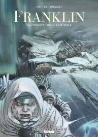Franklin Les Prisonniers De L'Arctique 漫畫(huà) 百度網(wǎng)盤(pán)下載