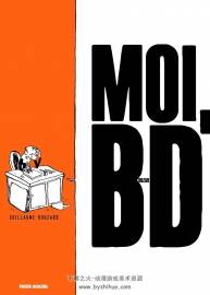 Moi, BD 全一册 Guillaume Bouzard 卡通彩色欧洲漫画下载