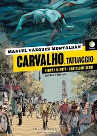 Carvalho - Tatuaggio 第1冊 Manuel Vázquez Montalbán - Herán Migoya - B. Seguì - H.
