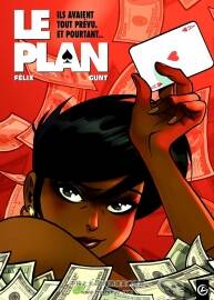 Le plan - histoire complète 全一冊 Gunt - Jér?me Félix