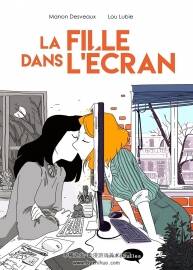 La fille dans l'écran 全一册 Lou Lubie - Manon Desveaux 法语漫画下载