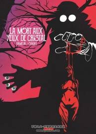 La Mort aux yeux de cristal 全一冊 Lancelot Hamelin - étienne Oburie