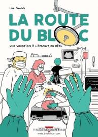 La Route du bloc: Une vocation à l'épreuve du réel 一冊 Lisa Sanchis 漫畫下載