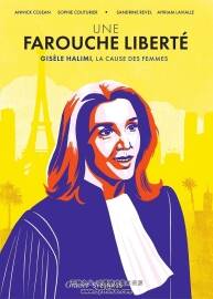 Une Farouche Liberté Gisèle Halimi, La Cause Des Femmes 一册 Annick Cojean 漫画下载