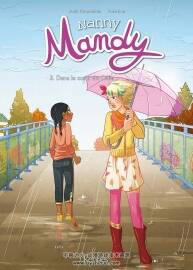 Nanny Mandy 第3册 Dans Le Cœur De Célia 漫画 百度网盘下载